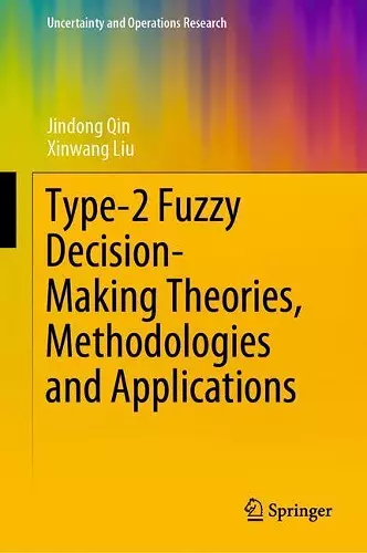 Type-2 Fuzzy Decision-Making Theories, Methodologies and Applications cover