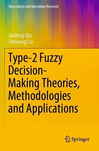 Type-2 Fuzzy Decision-Making Theories, Methodologies and Applications cover