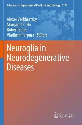 Neuroglia in Neurodegenerative Diseases cover