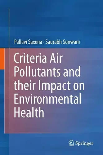 Criteria Air Pollutants and their Impact on Environmental Health cover