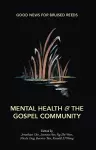 Mental Health and the Gospel Community cover