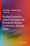 Position Sensorless Control Techniques for Permanent Magnet Synchronous Machine Drives cover