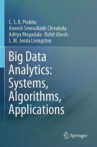 Big Data Analytics: Systems, Algorithms, Applications cover