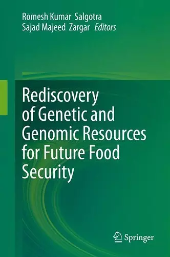 Rediscovery of Genetic and Genomic Resources for Future Food Security cover