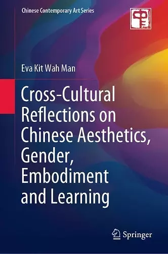 Cross-Cultural Reflections on Chinese Aesthetics, Gender, Embodiment and Learning cover