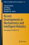 Recent Developments in Mechatronics and Intelligent Robotics cover