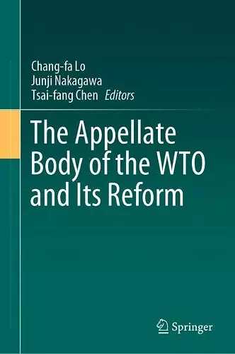 The Appellate Body of the WTO and Its Reform cover