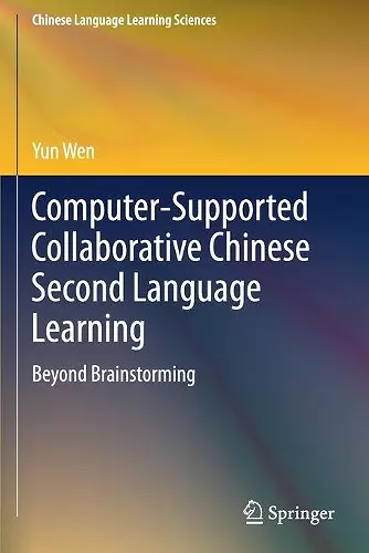 Computer-Supported Collaborative Chinese Second Language Learning cover