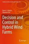 Decision and Control in Hybrid Wind Farms cover