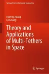 Theory and Applications of Multi-Tethers in Space cover