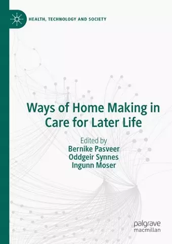 Ways of Home Making in Care for Later Life cover