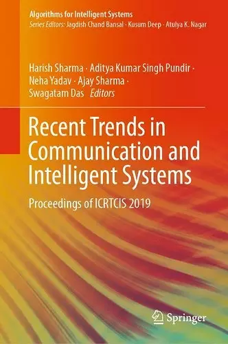 Recent Trends in Communication and Intelligent Systems cover