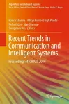Recent Trends in Communication and Intelligent Systems cover