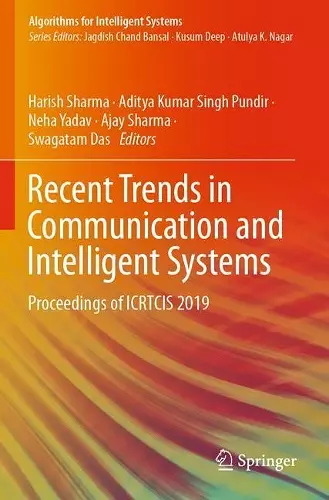 Recent Trends in Communication and Intelligent Systems cover
