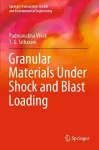 Granular Materials Under Shock and Blast Loading cover