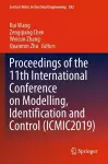 Proceedings of the 11th International Conference on Modelling, Identification and Control (ICMIC2019) cover