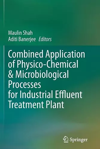 Combined Application of Physico-Chemical & Microbiological Processes for Industrial Effluent Treatment Plant cover