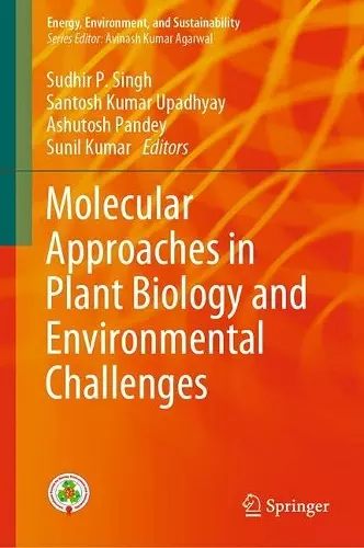 Molecular Approaches in Plant Biology and Environmental Challenges cover