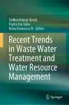 Recent Trends in Waste Water Treatment and Water Resource Management cover