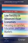 Low Fertility in Advanced Asian Economies cover