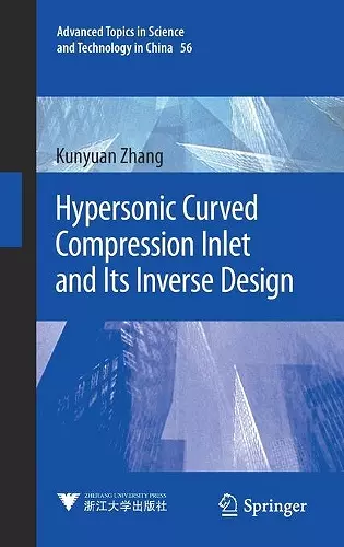 Hypersonic Curved Compression Inlet and Its Inverse Design cover