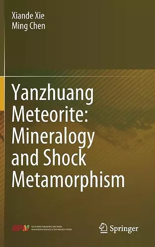 Yanzhuang Meteorite: Mineralogy and Shock Metamorphism cover