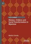 Women, Children and Social Transformation in Myanmar cover