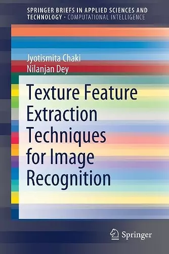 Texture Feature Extraction Techniques for Image Recognition cover