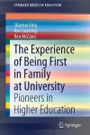 The Experience of Being First in Family at University cover