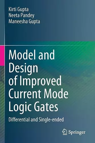 Model and Design of Improved Current Mode Logic Gates cover