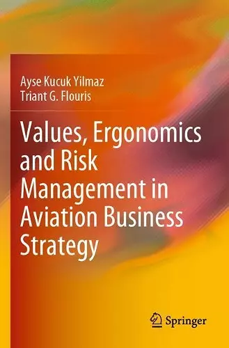 Values, Ergonomics and Risk Management in Aviation Business Strategy cover