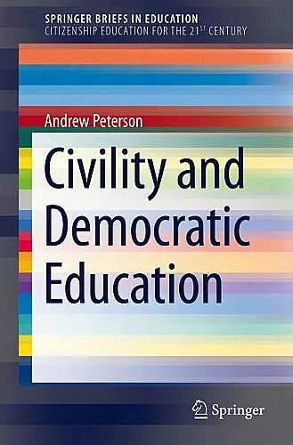 Civility and Democratic Education cover