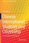 Chinese International Students and Citizenship cover