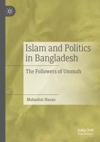 Islam and Politics in Bangladesh cover