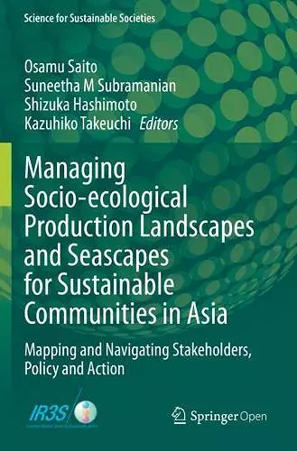 Managing Socio-ecological Production Landscapes and Seascapes for Sustainable Communities in Asia cover