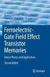 Ferroelectric-Gate Field Effect Transistor Memories cover