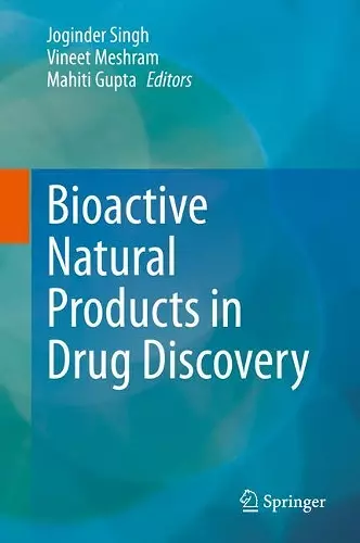 Bioactive Natural products in Drug Discovery cover