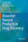 Bioactive Natural products in Drug Discovery cover