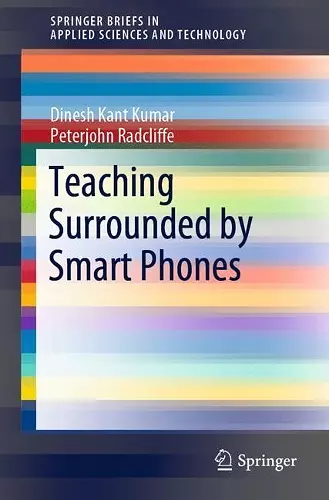 Teaching Surrounded by  Smart Phones cover