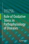 Role of Oxidative Stress in Pathophysiology of Diseases cover