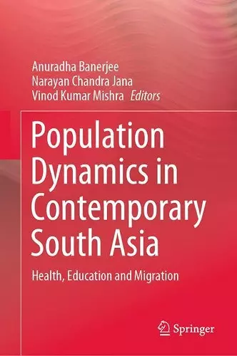 Population Dynamics in Contemporary South Asia cover