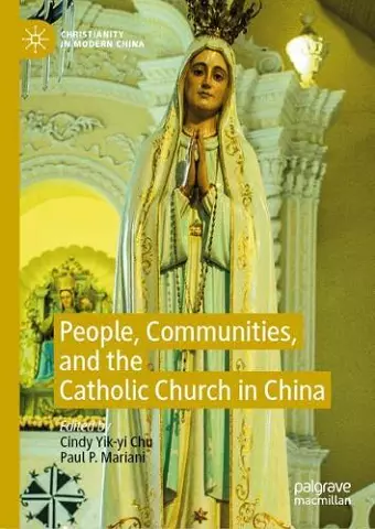 People, Communities, and the Catholic Church in China cover