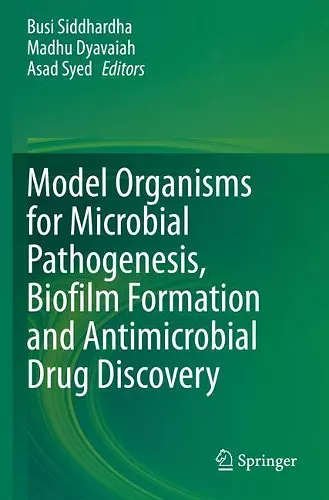 Model Organisms for Microbial Pathogenesis, Biofilm Formation and Antimicrobial Drug Discovery cover