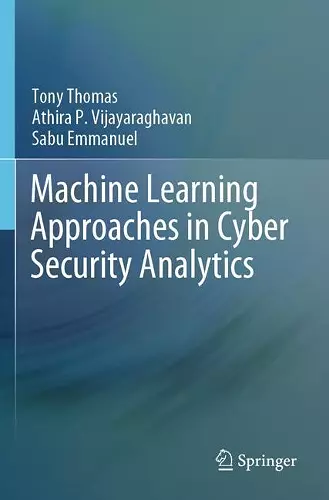 Machine Learning Approaches in Cyber Security Analytics cover