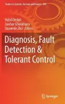 Diagnosis, Fault Detection & Tolerant Control cover