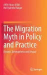 The Migration Myth in Policy and Practice cover