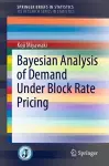 Bayesian Analysis of Demand Under Block Rate Pricing cover