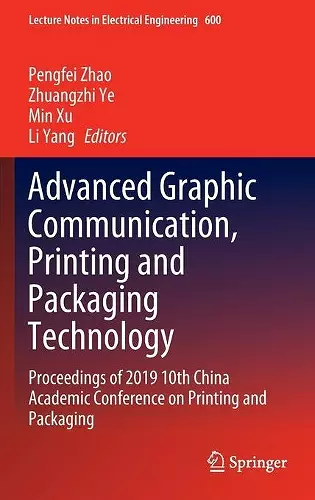 Advanced Graphic Communication, Printing and Packaging Technology cover