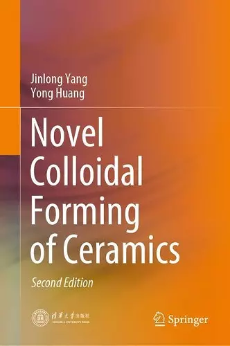 Novel Colloidal Forming of Ceramics cover