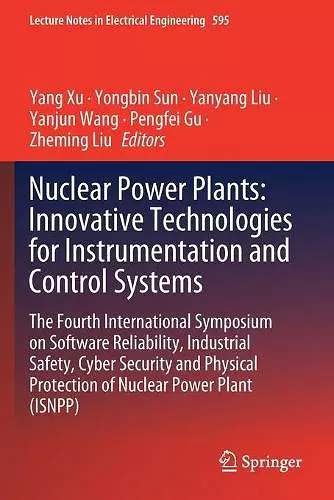 Nuclear Power Plants: Innovative Technologies for Instrumentation and Control Systems cover